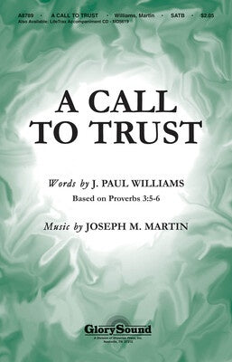 CALL TO TRUST SATB