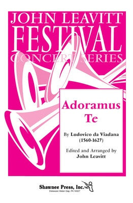 ADORAMUS TE