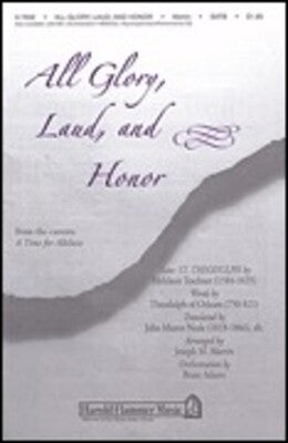 ALL GLORY LAUD AND HONOR FR A TM
