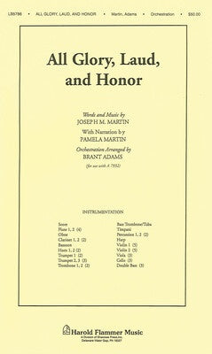 ALL GLORY LAUD AND HONOR FR A TM