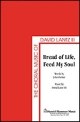 BREAD OF LIFE FEED MY SOUL SA T B FL VLN