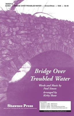 BRIDGE OVER TROUBLED WATER SSA