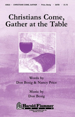 CHRISTIANS COME GATHER AT THE TABLE ACCOMPANIED