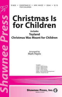 CHRISTMAS IS FOR CHILDREN