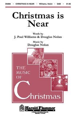CHRISTMAS IS NEAR SATB