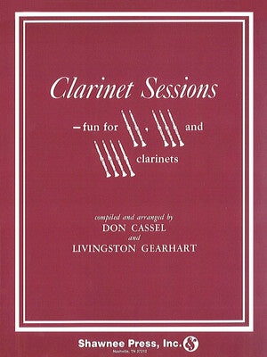 CLARINET SESSIONS FUN FOR 2-3-4 CLARINETS