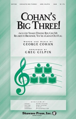 COHANS BIG THREE!