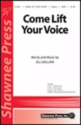 COME LIFT YOUR VOICE