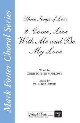 COME LIVE WITH ME AND BE MY LOVE TB DIVISI