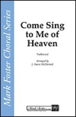 COME SING TO ME OF HEAVEN ACAP