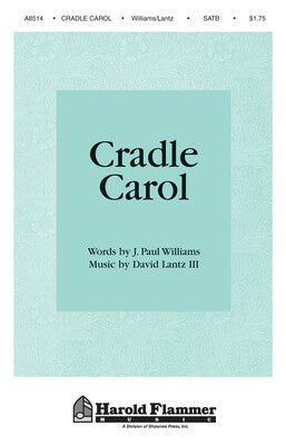 CRADLE CAROL OPT. SOLOS CHILDRENS CHOIR AND A CO