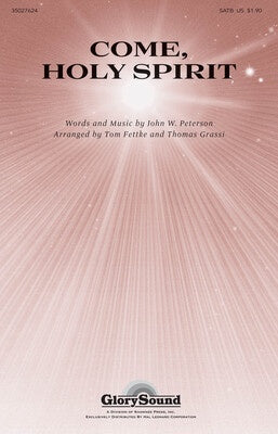 COME HOLY SPIRIT SATB