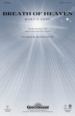 BREATH OF HEAVEN (MARYS SONG) SATB