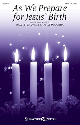 AS WE PREPARE FOR JESUS BIRTH SATB