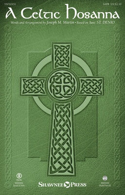 A CELTIC HOSANNA SATB