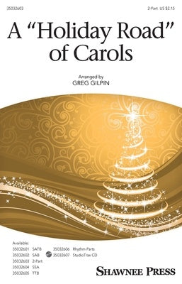 A HOLIDAY ROAD OF CAROLS 2 PART