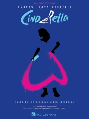 ANDREW LLOYD WEBBERS CINDERELLA EASY PIANO
