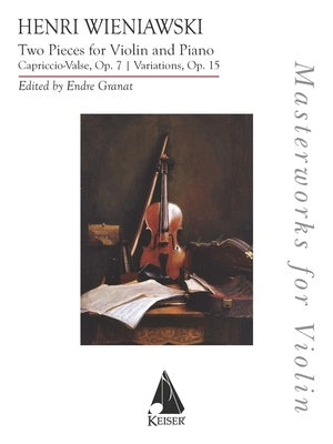 CAPRICCIO VALSE OP 7 & VARIATIONS OP 15 VIOLIN/PIANO