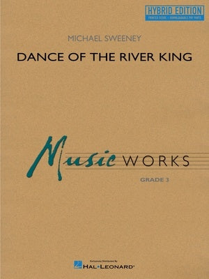 DANCE OF THE RIVER KING CONCERT BAND CB3 HYBRID ED SC/OLM