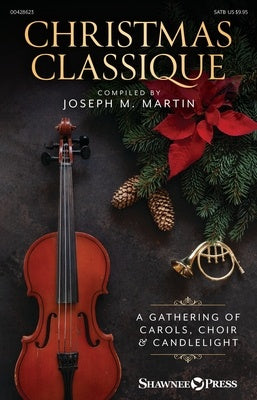 CHRISTMAS CLASSIQUE SATB