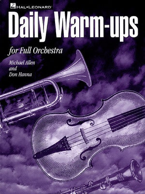 DAILY WARMUPS FOR FULL ORCHESTRA HLFO 3-4