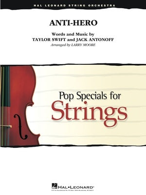 ANTI-HERO FOR STRING ORCHESTRA SO3-4 SC/PTS
