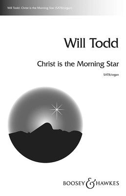 CHRIST IS THE MORNING STAR SATB/ORGAN
