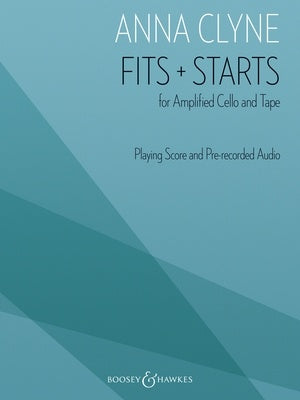CLYNE - FITS + STARTS CELLO/TAPE BK/CD