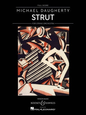 DAUGHERTY - STRUT FOR STRING ORCH FULL SCORE