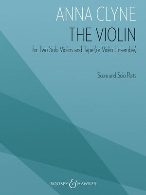 CLYNE - THE VIOLIN FOR 2 VIOLINS/TAPE (OR VLN ENS) SC/PTS