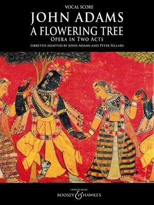 ADAMS - A FLOWERING TREE VOCAL SCORE