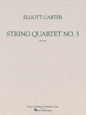 CARTER - STRING QUARTET NO 3 FULL SCORE
