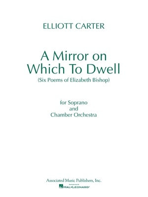 CARTER - A MIRROR ON WHICH TO DWELL FULL SCORE