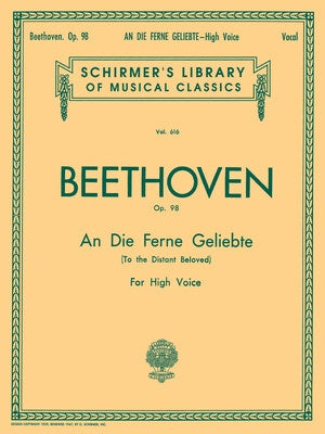 BEETHOVEN - TO THE DISTANT BELOVED OP 98 HIGH VOICE
