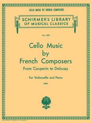 CELLO MUSIC BY FRENCH COMPOSERS