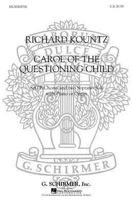 CAROL OF THE QUESTIONING CHILD SATB/2 SOPRANO SOLI/PIANO