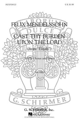 CAST THY BURDEN UPON THE LORD SATB