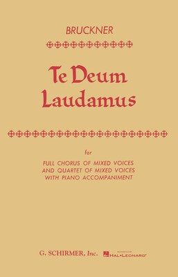 BRUCKNER - TE DEUM LAUDAMUS VOCAL SCORE