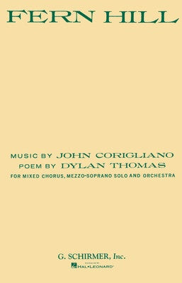 CORIGLIANO - FERN HILL SATB CHORAL SCORE