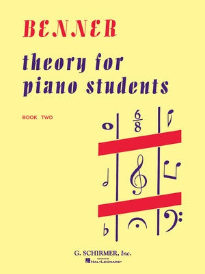 BENNER - THEORY FOR PIANO STUDENTS BK 2