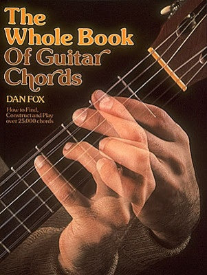 DAN FOX - WHOLE BOOK OF GUITAR CHORDS
