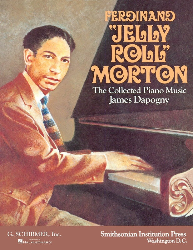 JELLY ROLL MORTON - THE COLLECTED PIANO MUSIC