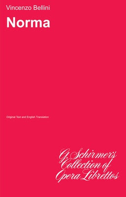 BELLINI - NORMA LIBRETTO