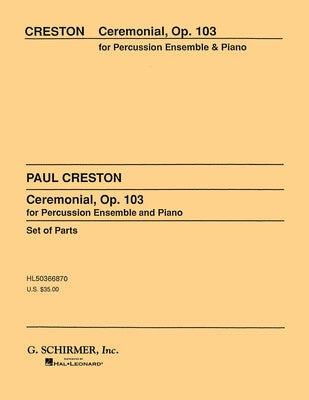 CRESTON - CEREMONIAL OP 103 PERCUSSION/PIANO SC/PTS