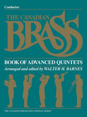 CANADIAN BRASS BOOK ADVANCED QUINTETS CONDUCTOR