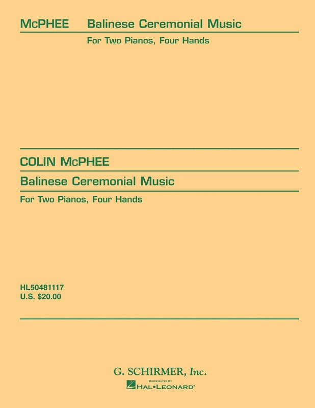 MCPHEE - BALINESE CEREMONIAL MUSIC 2P4H