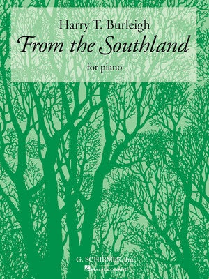 BURLEIGH - FROM THE SOUTHLAND FOR PIANO