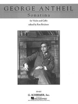 ANTHEIL - SONATINA FOR VIOLIN AND CELLO