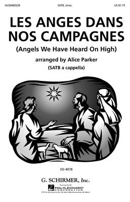 ANGELS WE HAVE HEARD ON HIGH SSATB A CAPPELLA