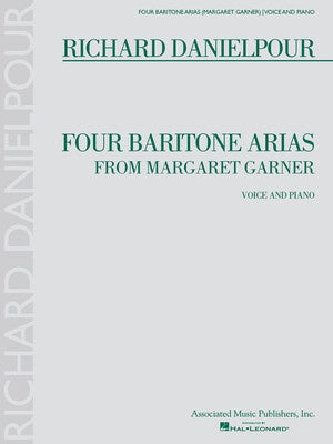 DANIELPOUR - FOUR BARITONE ARIAS MARGARET GARNER